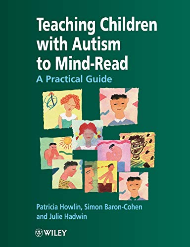 Teaching Children with Autism to Mindread-Read A Practical Guide von Wiley